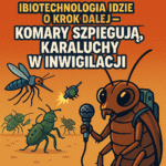 Ilustracja satyryczna przedstawiająca cybernetyczne owady – komara z czipem, karalucha z mikrofonem i inne biorobotyczne insekty na pomarańczowym tle. Tekst: „Biotechnologia idzie o krok dalej – Komary szpiegują, karaluchy w inwigilacji”.